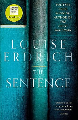 The Sentence: Longlisted for the Women’s Prize for Fiction 2022