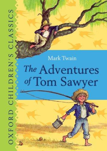 Adventures of Tom Sawyer (Oxford Children's Classics)