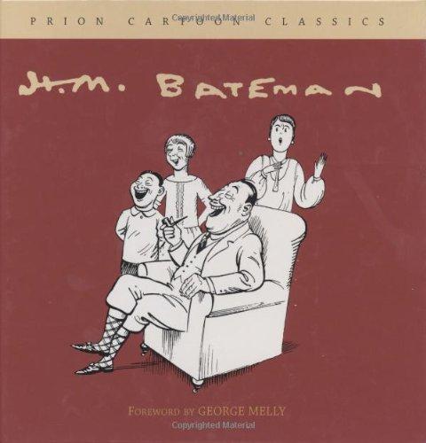 H. M. Bateman (Prion Cartoon Classics)