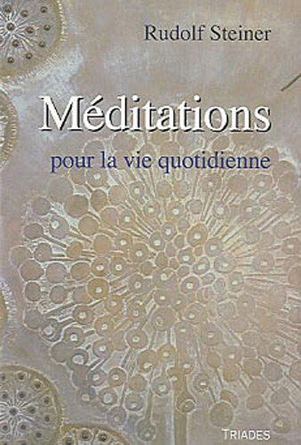 Méditations pour la vie quotidienne