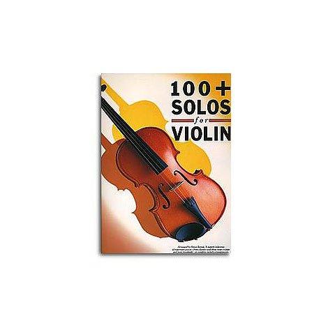 100 + Solos for Violin. Violine