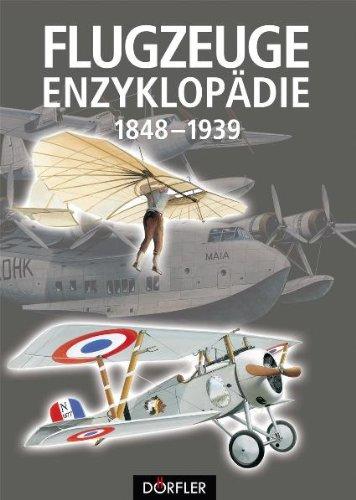 Flugzeuge-Enzyklopädie: 1848 - 1939