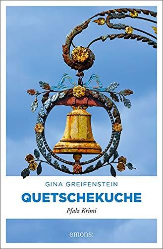 Quetschekuche: Pfalz Krimi