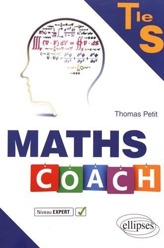 Maths coach, terminale S : niveau expert