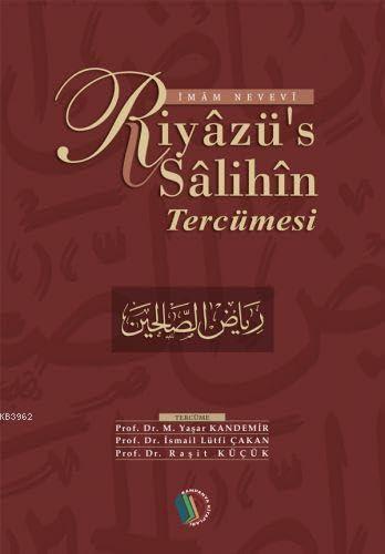 Imam Nevevi Riyazüs Salihin Tercümesi