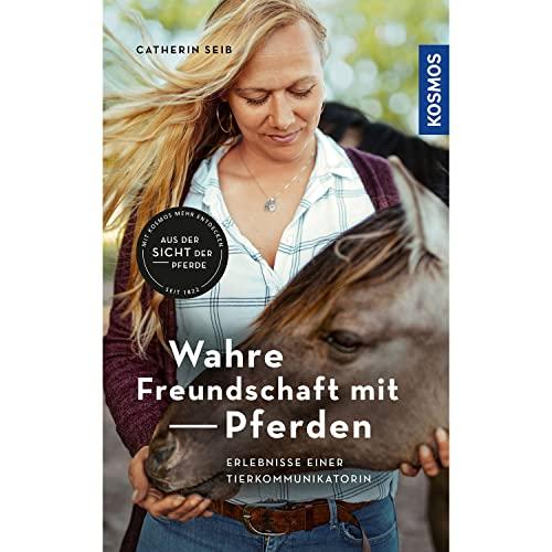 Wahre Freundschaft mit Pferden: Erlebnisse einer Tierkommunikatorin