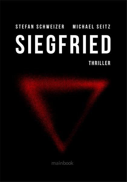 Siegfried: Polit-Thriller (Wagner Trilogie: Polit-Thriller)