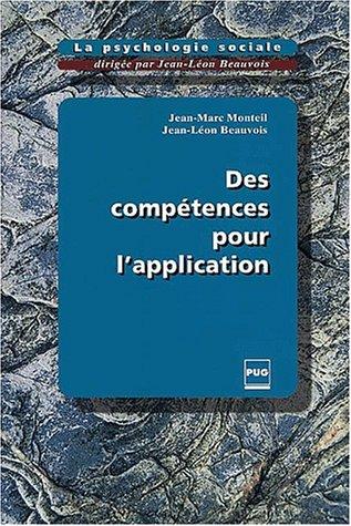 La psychologie sociale. Vol. 5. Des compétences pour l'application