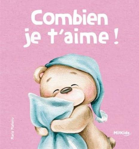 Combien je t'aime !