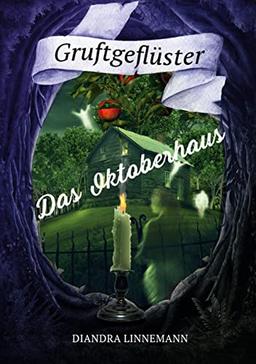 Das Oktoberhaus (Gruftgeflüster)