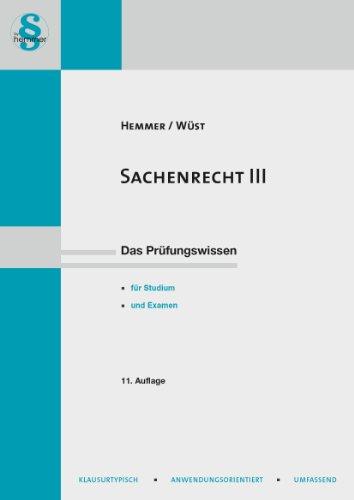 Sachenrecht III: Grundstückseigentum, Vormerkung, Grundpfandrechte u.a.