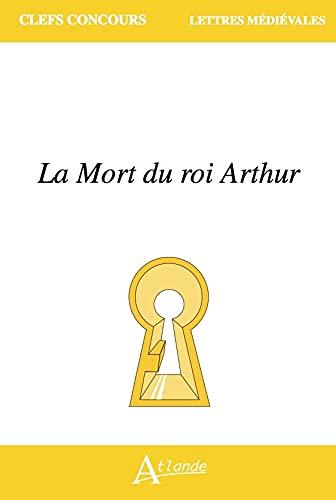 La mort du roi Arthur