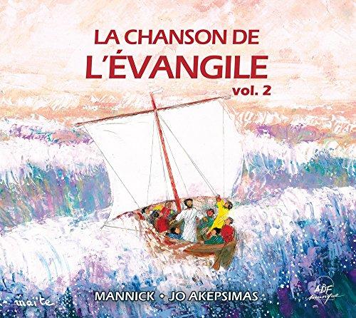 La Chanson de l'Évangile Vol. 2