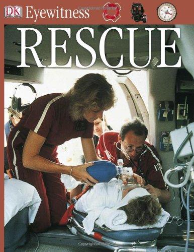 Rescue (DK Eyewitness Books)