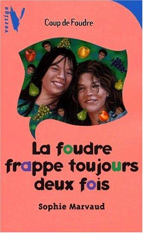 La foudre frappe toujours deux fois