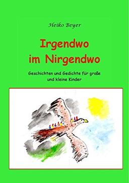 Irgendwo im Nirgendwo