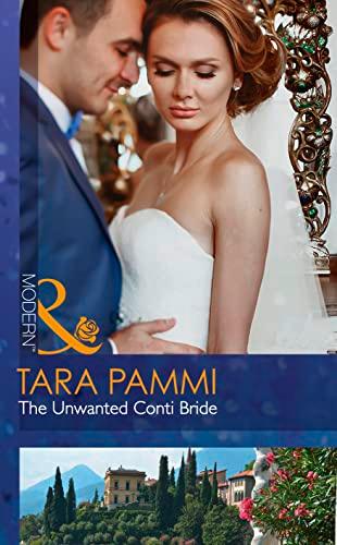 The Unwanted Conti Bride (The Legendary Conti Brothers, Band 2)