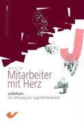 Mitarbeiter mit Herz: Leiterkurs zur Schulung von Jugendmitarbeitern