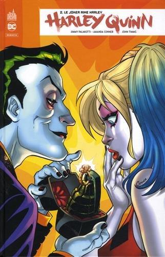 Harley Quinn rebirth. Vol. 2. Le Joker aime Harley