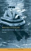 Erhöhter Blauanteil: Roman