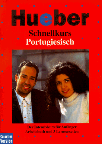 Schnellkurs, Cassetten m. Arbeitsbuch, Portugiesisch, 3 Cassetten