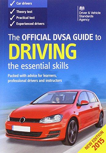 The Official DVSA Guide to Driving: The Essential Skills