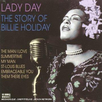 Story of Billie Holiday - Lady Day