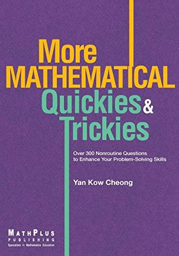 More Mathematical Quickies & Trickies