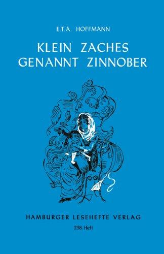 Klein Zaches genannt Zinnober