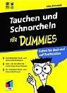 Schnorcheln und Tauchen für Dummies