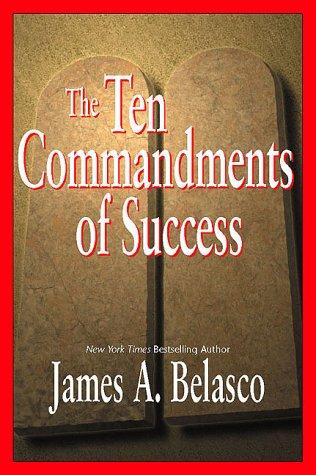 The Ten Commandments of Success