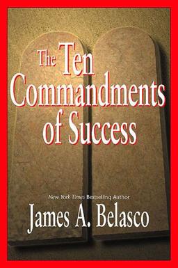 The Ten Commandments of Success