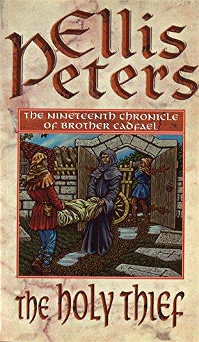 The Holy Thief: 19 (Cadfael Chronicles, Band 19)