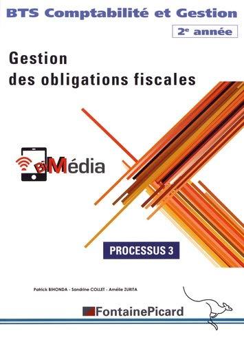 Gestion des obligations fiscales 2e année BTS comptabilité et gestion : processus 3