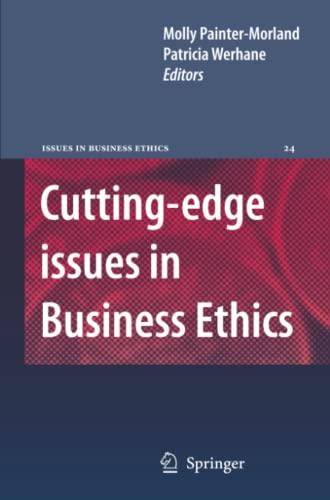 Cutting-edge Issues in Business Ethics: Continental Challenges to Tradition and Practice