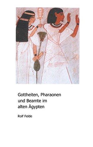 Gottheiten, Pharaonen und Beamte im alten Ägypten