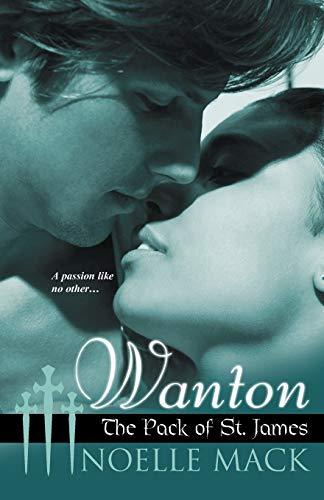 Wanton: the Pack of St. James