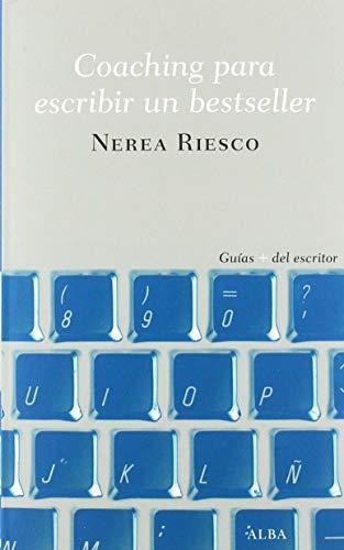 Coaching para escribir un bestseller (Guías + del escritor)