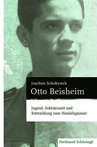 Otto Beisheim: Jugend, Soldatenzeit und Entwicklung zum Handelspionier