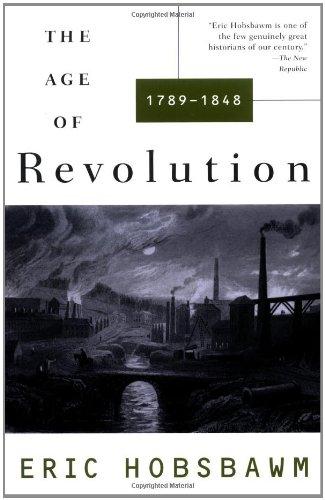 The Age of Revolution: 1749-1848 (Vintage)