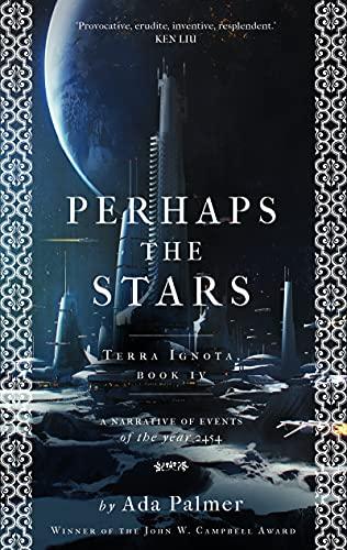 Perhaps The Stars (Terra Ignota, Band 4)