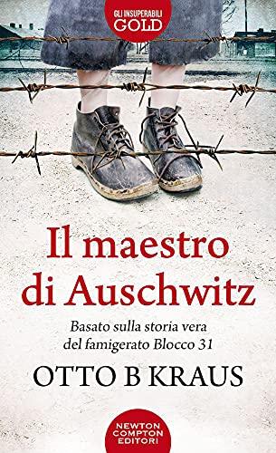 "IL MAESTRO DI AUSCHWITZ"