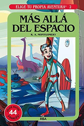 Elige tu propia aventura - Más allá del espacio: Elige tu propia aventura 2 (Ficción Kids)