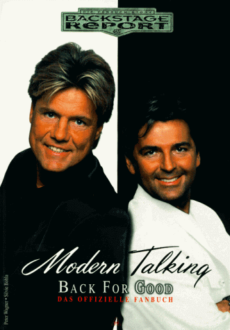 Modern Talking. Back for Good. Das offizielle Fanbuch