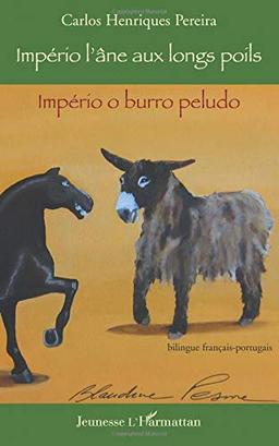 Império, l'âne aux longs poils. Império, o burro peludo