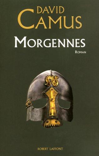 Le roman de la Croix. Vol. 2. Morgennes