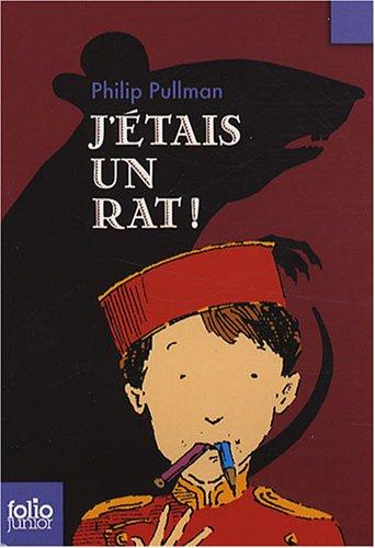 J'étais un rat !