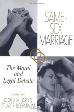 Same-Sex Marriage: The Moral and Legal Debate (Contemporary Issues Series)