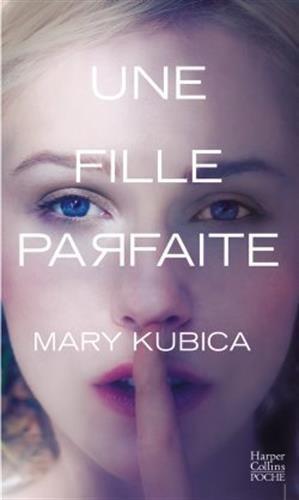 Une fille parfaite : thriller