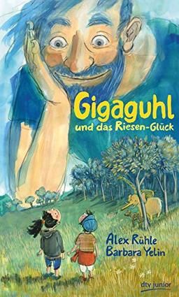 Gigaguhl und das Riesen-Glück